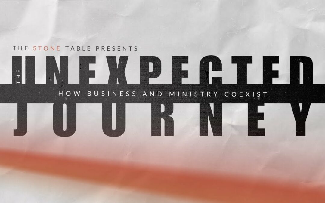 The Unexpected Journey: How Business and Ministry Co-Exist