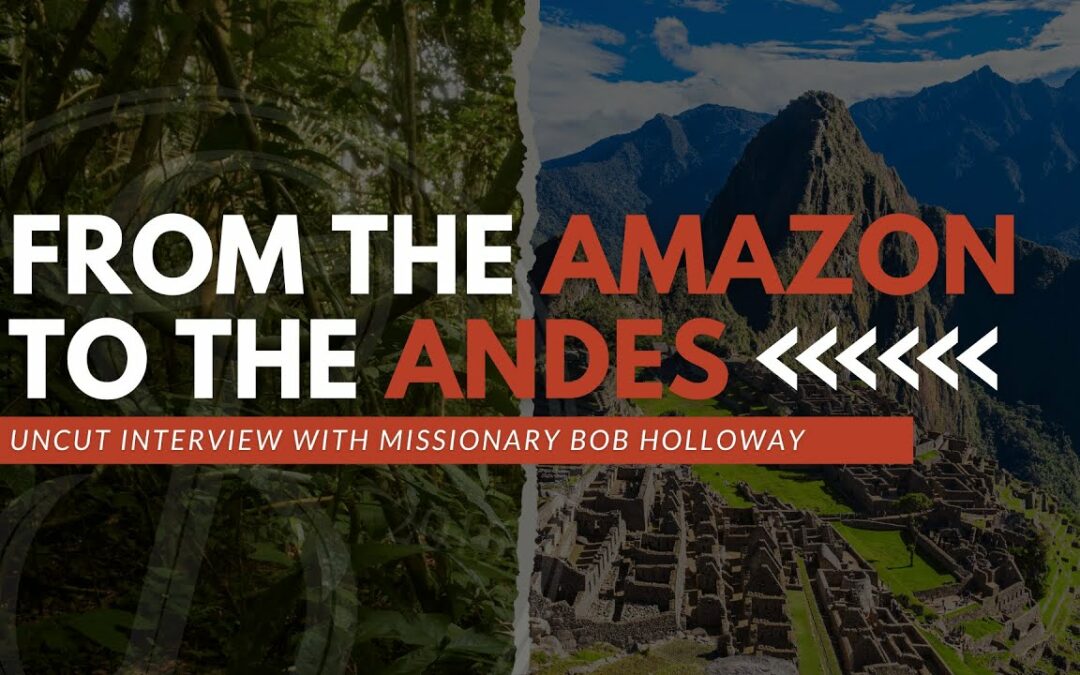 Unpacking Gospel Outreach to Unreached People Groups | Interview with Missionary Bob Holloway