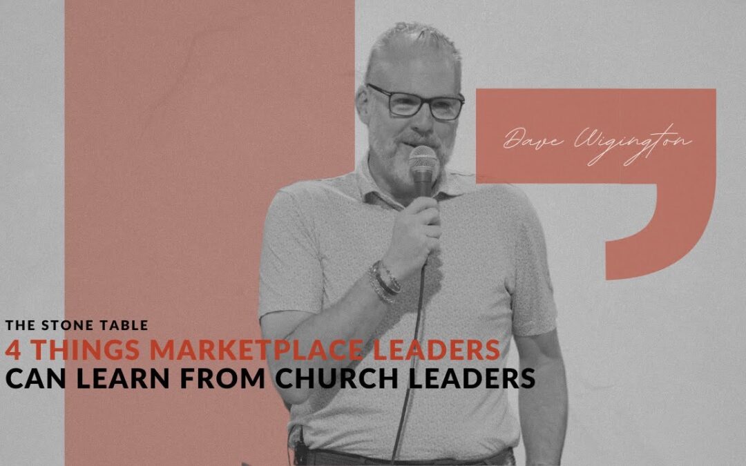 4 Things Marketplace Leaders Can Learn From Church Leaders